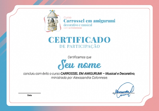 Modelo do certificado de conclusão do curso de Carrossel em Amigurumi